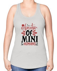 educator of mini humans Style 133# - teacher -Racerback Tank