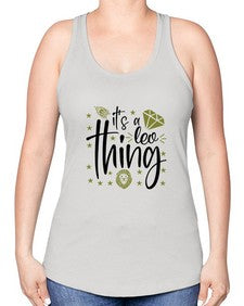 its a Leo thing 267# - leo -Racerback Tank