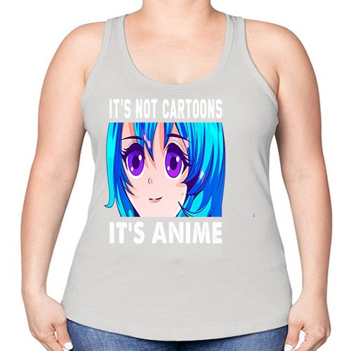 its not cartoons its anime253# - anime -Racerback Tank