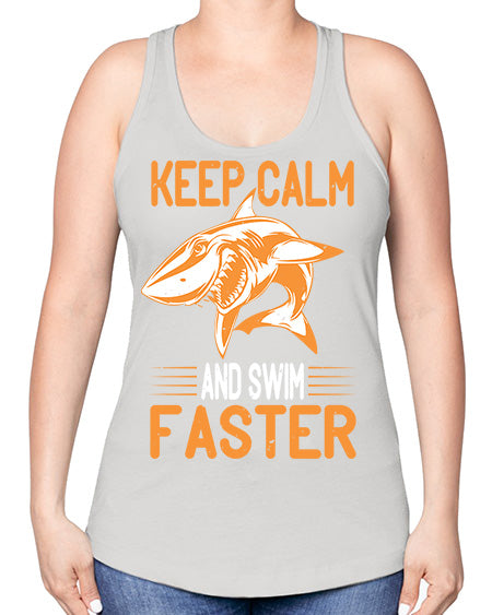 keep calm and swim faster Style 58# - shark-fish -Racerback Tank