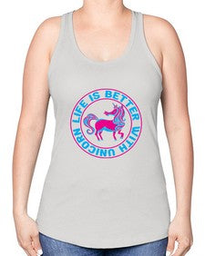 life is better with unicorn 251# - unicorn -Racerback Tank