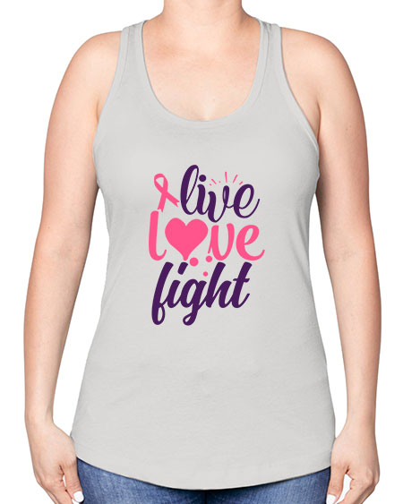 live love fight Style 8# - breast cancer -Racerback Tank