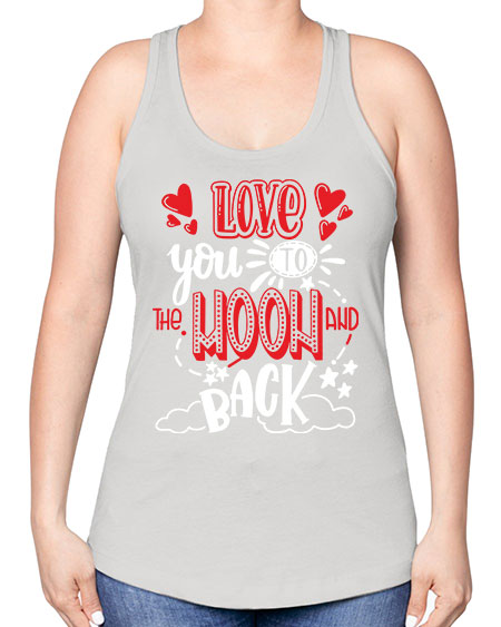 love you to the moon and back 4# - moon -Racerback Tank