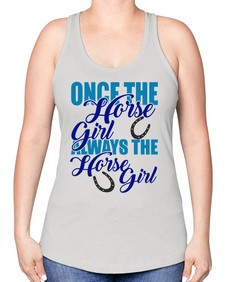 once the horse girl always the horse girl - horse -Racerback Tank