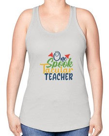 one spook tacular teacher Style 330# - teacher -Racerback Tank