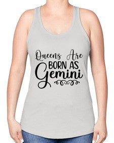 queens are born as gemini 393# - gemini -Racerback Tank
