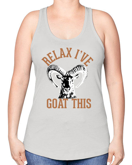 relax i’ve goat this Style 2# - goat -Racerback Tank