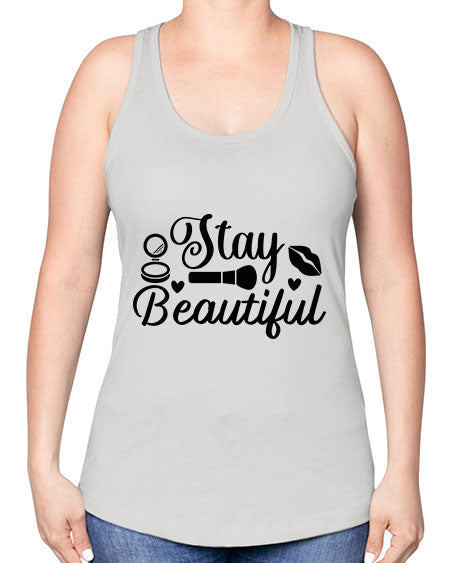 stay beautiful 19# - beauty - fashion -Racerback Tank