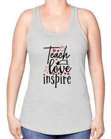 teach love inspire Style 369# - teacher -Racerback Tank
