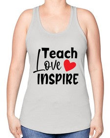 teach love inspre Style 370# - teacher -Racerback Tank