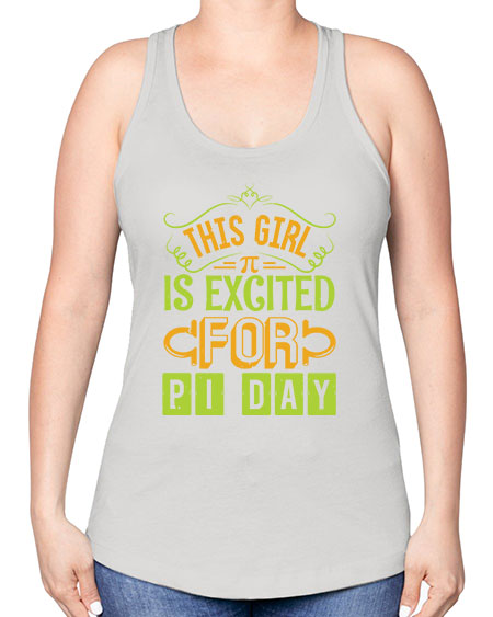 this girl is excited for pi day 48# - pi -Racerback Tank