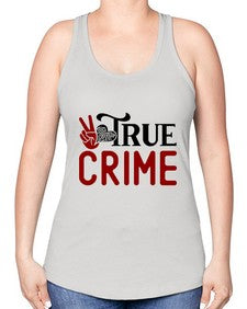 true crime 1187# - true crime -Racerback Tank