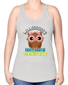 whooos ready for fifth grade girl 1000# - fifth grade -Racerback Tank