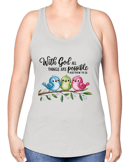with god all things are possible 81# - birds -Racerback Tank