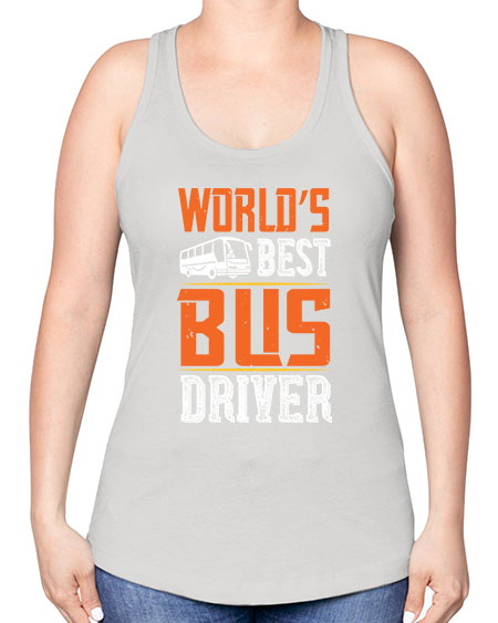 worlds best bus driver Style 1668# - Bus Driver -Racerback Tank