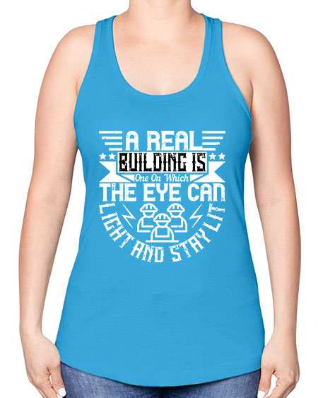 A real building is one on which the eye can light and stay lit Style 22# - architect -Racerback Tank