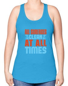 All surfaces clean at all times Style 38# - cleaner -Racerback Tank