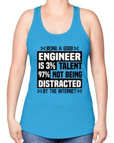 Being a good Style 608# - engineer -Racerback Tank
