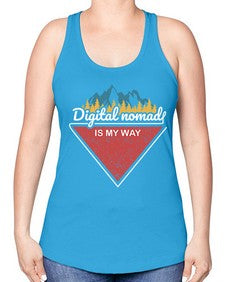 Digital Nomad is My Way 20# - internet -Racerback Tank