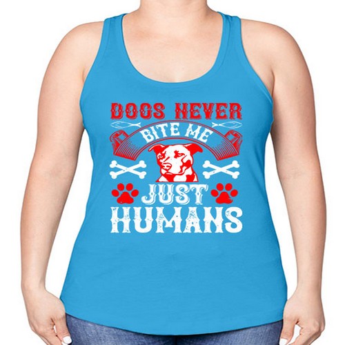 Dogs never bite me Just humans Style 209# - dogs -Racerback Tank