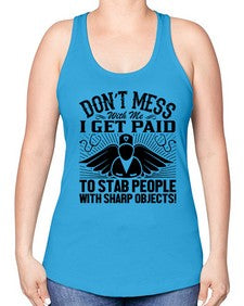Dont mess Style 720# - nurse -Racerback Tank