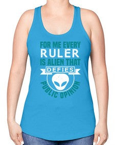 Every ruler is an alien 52# - ufo -Racerback Tank