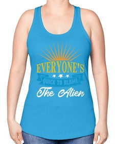 Everyones quick to blame the alien 54# - ufo -Racerback Tank