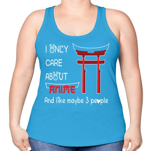 I Only Care About Anime Anime 240# - anime -Racerback Tank