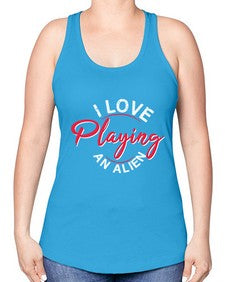 I love playing and alien 19# - ufo -Racerback Tank