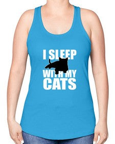 I sleep With My Cats - cats -Racerback Tank