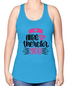 Ill Be There For You Style Style 952# - nurse -Racerback Tank
