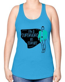 Im A Superhero In Scrubs Style Style 972# - nurse -Racerback Tank
