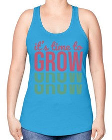 Its Time to Grow 9# - internet -Racerback Tank
