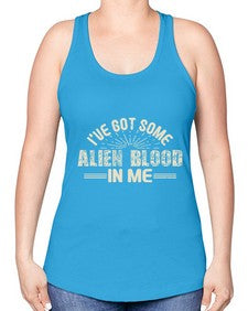 Ive got some alien blood in me 31# - ufo -Racerback Tank