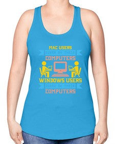 Mac users swear by their computers 25# - computer -Racerback Tank