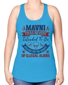 Mavni was never intended to be aliens 32# - ufo -Racerback Tank