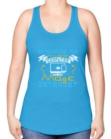Networking for dummies your computer magic internet 22# - computer -Racerback Tank