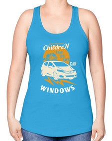 Never have more children than you have car windows 44# - car -Racerback Tank