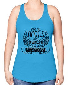 Not All Angels Have Wings Some Have Stethoscopes Style Style 1135# - nurse -Racerback Tank