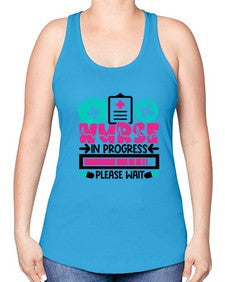 Nurse In Progress Please Wait Style Style 1160# - nurse -Racerback Tank