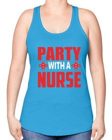 Party With Nurse1301# - nurse -Racerback Tank