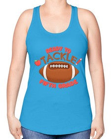 Ready to tackle fifth Grade 741# - fifth grade -Racerback Tank