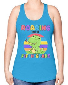 Roaring to fifth Grade Trex 767# - fifth grade -Racerback Tank