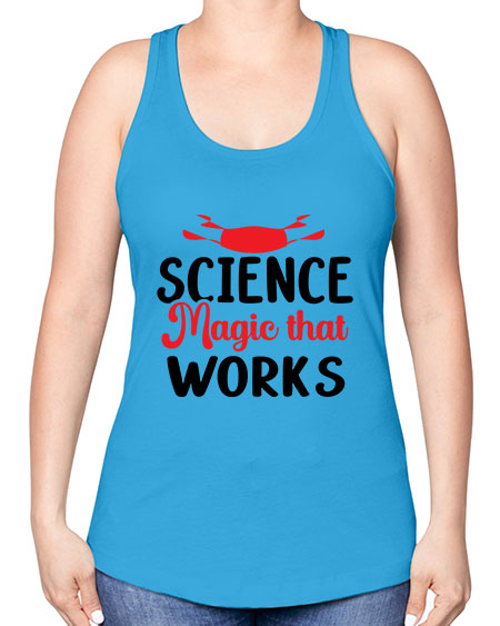 Science Magic that works 74# - general science -Racerback Tank