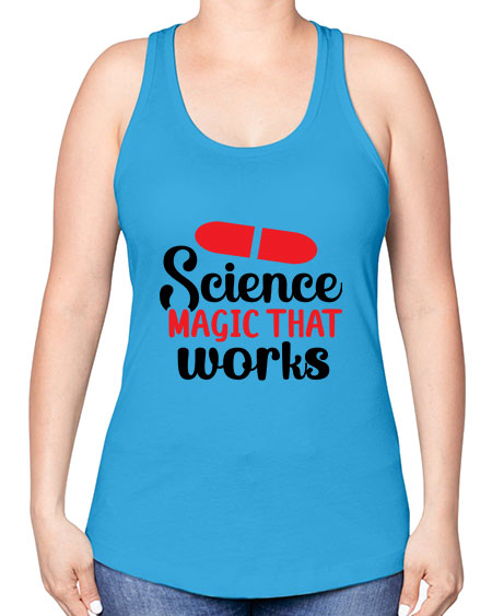 Science Magic that works 76# - general science -Racerback Tank