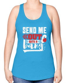 Send me outwith a bang 44# - video games -Racerback Tank