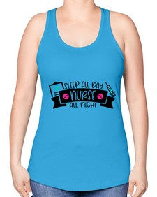 Sleep All Day Nurse All Night Style Style 1398# - nurse -Racerback Tank