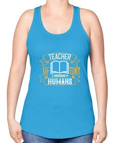 Teacher of tiny humans Style 1459# - teacher -Racerback Tank