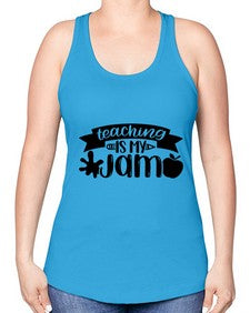 Teaching Is My Jam Style 1482# - teacher -Racerback Tank