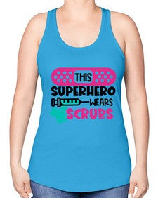 This Superhero Wears Scrubs Style Style 1565# - nurse -Racerback Tank